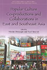 Popular Culture Co-productions and Collaborations in East and Southeast Asia