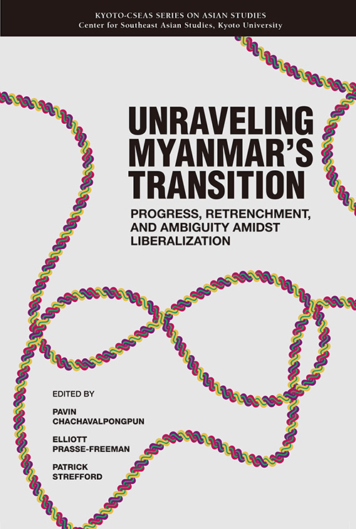 Unraveling Myanmar's Transition